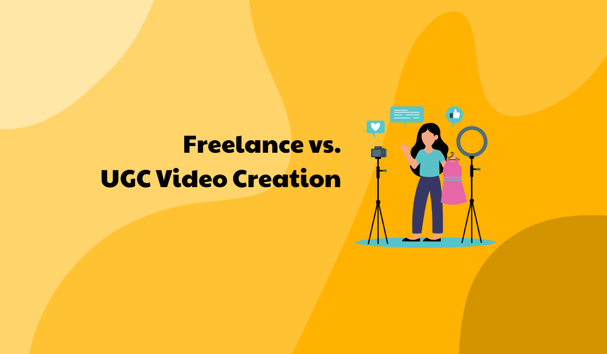 Freelance vs. UGC Video Creation: Which is Better for Beginners?